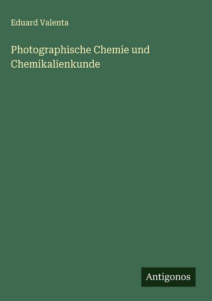 Produktbild: Photographische Chemie und Chemikalienkunde