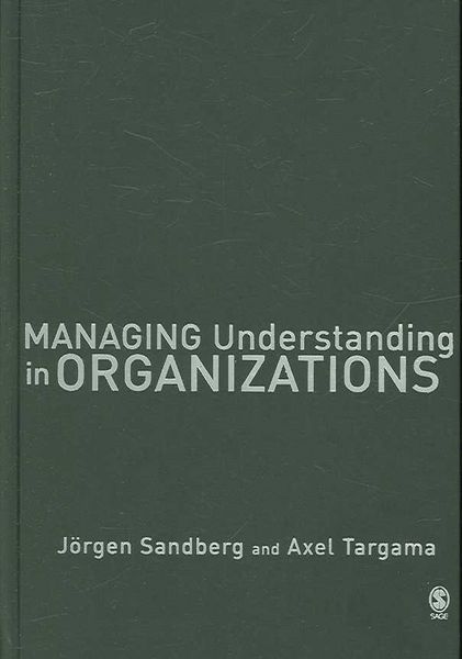Produktbild: Sandberg, J: Managing Understanding in Organizations