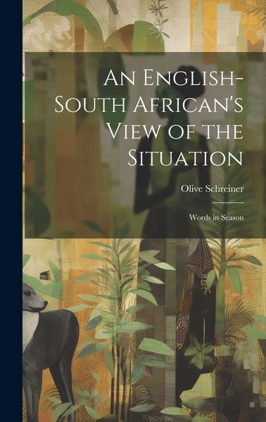 Produktbild: An English-South African's View of the Situation: Words in Season