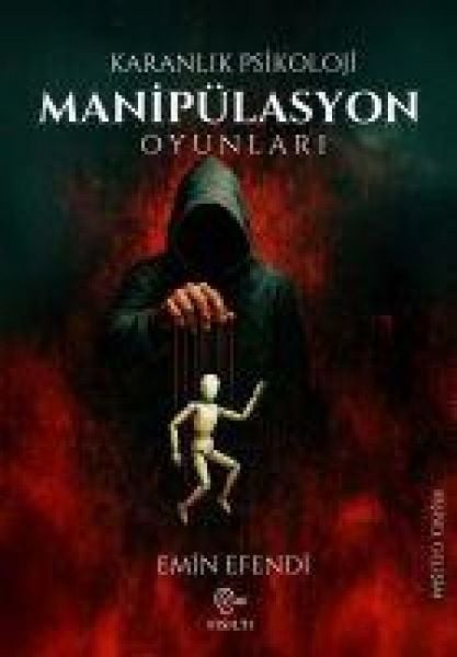 Produktbild: Karanlik Psikolloji - Manip&uuml;lasyon Oyunlari