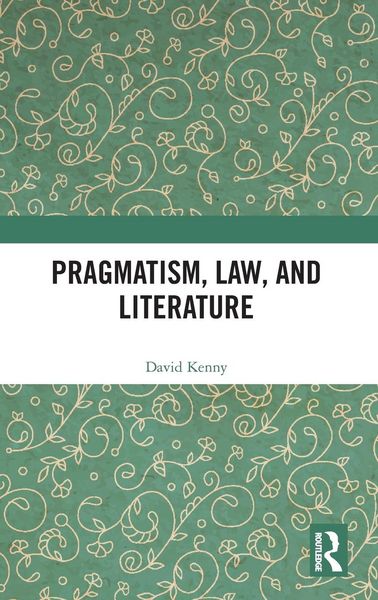 Produktbild: Pragmatism, Law, and Literature