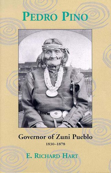 Produktbild: Pedro Pino: Governor of Zuni Pueblo, 1830-1878