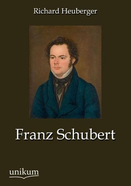 Produktbild: Heuberger, R: Franz Schubert