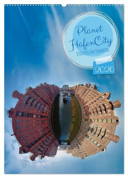 Produktbild: Planet Hafencity - Universum Hamburg (Wandkalender 2026 DIN A2 hoch), CALVENDO Monatskalender