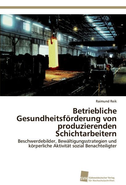 Produktbild: Betriebliche Gesundheitsf&ouml;rderung von produzierenden Schichtarbeitern