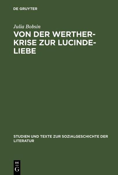 Produktbild: Von der Werther-Krise zur Lucinde-Liebe