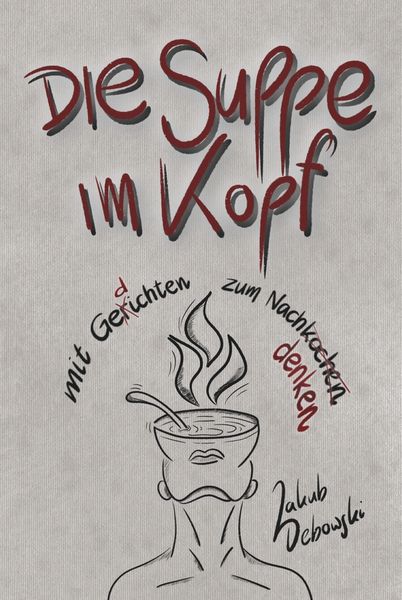 Produktbild: Die Suppe im Kopf