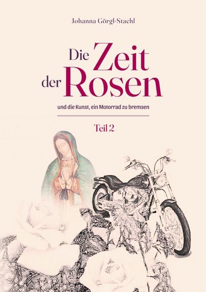 Produktbild: Die Zeit der Rosen - Teil 2