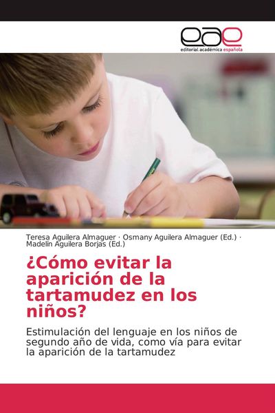 Produktbild: &iquest;C&oacute;mo evitar la aparici&oacute;n de la tartamudez en los ni&ntilde;os?