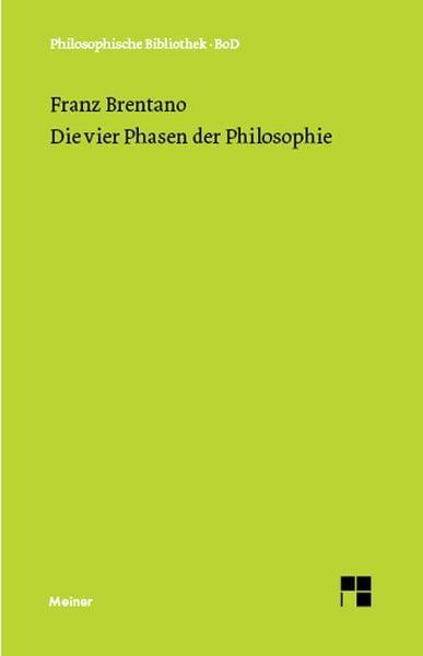 Produktbild: Die vier Phasen der Philosophie und ihr augenblicklicher Stand