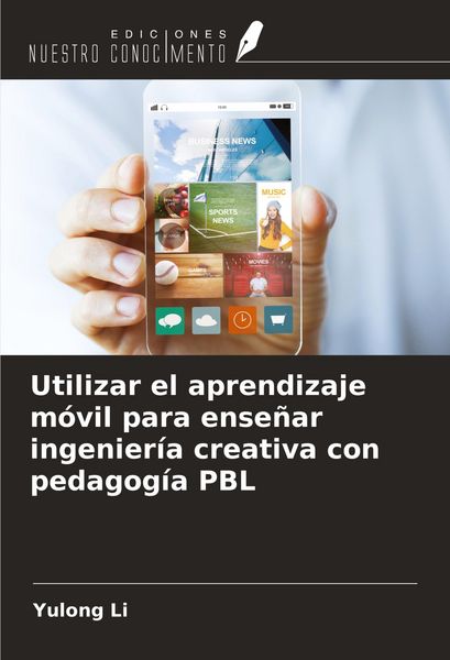 Produktbild: Utilizar el aprendizaje m&oacute;vil para ense&ntilde;ar ingenier&iacute;a creativa con pedagog&iacute;a PBL