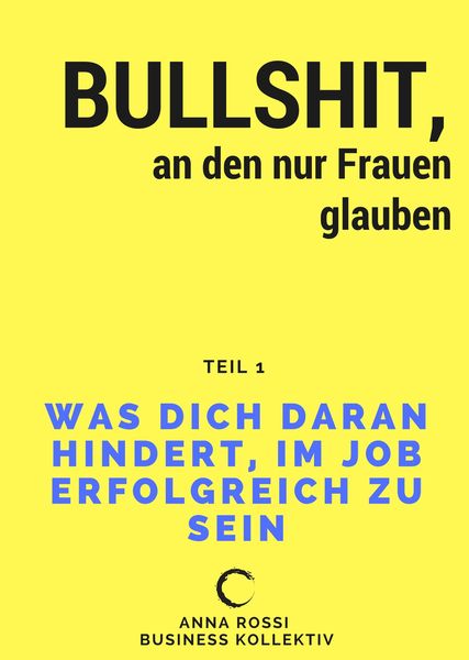 Produktbild: Bullshit, an den nur Frauen glauben