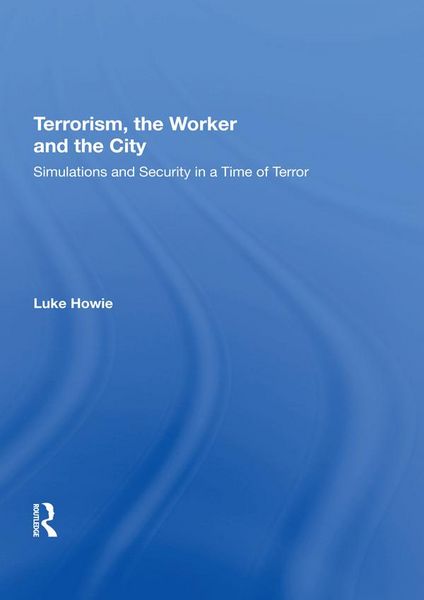 Produktbild: Terrorism, the Worker and the City
