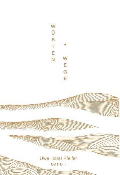 Produktbild: W&uuml;sten.Wege - Band I
