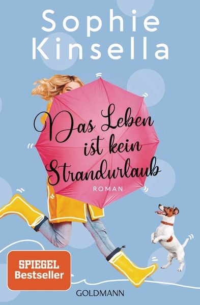 Das Leben ist kein Strandurlaub, Taschenbuch von Sophie Kinsella, Goldmann
