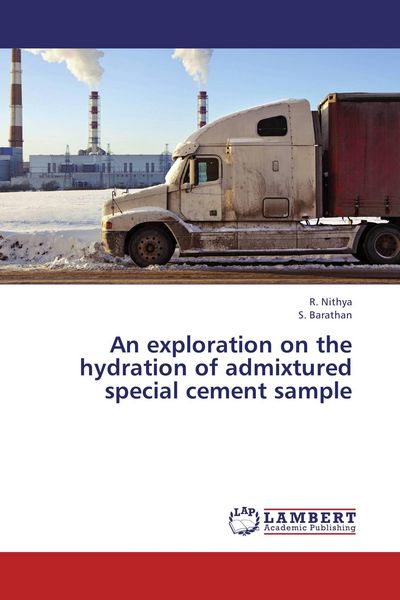 Produktbild: An exploration on the hydration of admixtured special cement sample