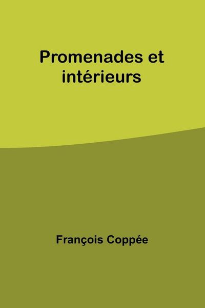 Produktbild: Promenades et int&eacute;rieurs