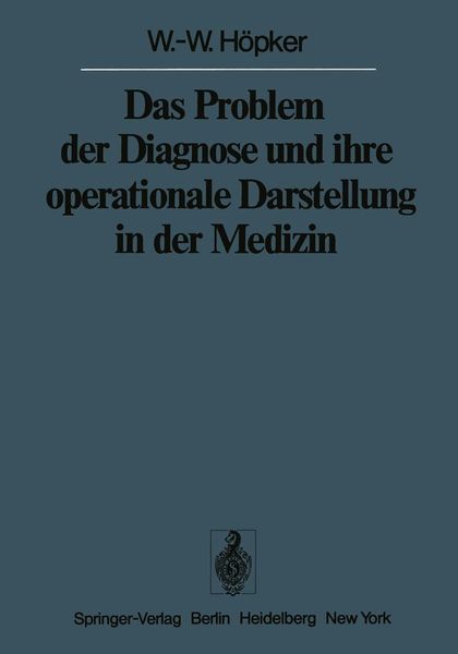 Produktbild: Das Problem der Diagnose und ihre operationale Darstellung in der Medizin