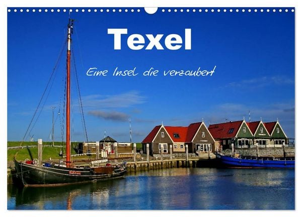 Produktbild: Texel &ndash; Eine Insel die verzaubert (Wandkalender 2026 DIN A3 quer), CALVENDO Monatskalender