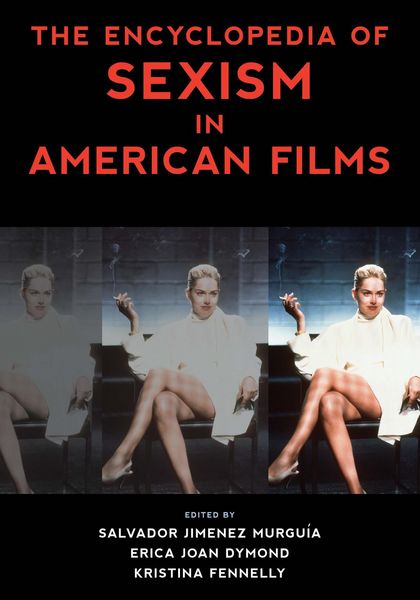 Produktbild: The Encyclopedia of Sexism in American Films