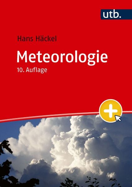 Meteorologie, Taschenbuch von Hans Häckel, Utb GmbH, 9783825262730
