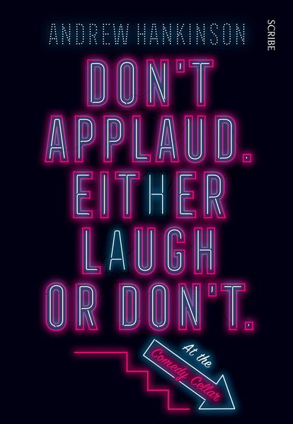 Produktbild: Don't applaud. Either laugh or don't. (At the Comedy Cellar.)