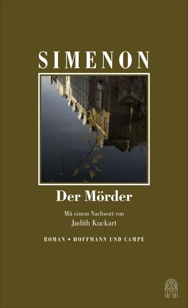 Der Mörder, Gebundene Ausgabe von Georges Simenon, Hoffmann Und Campe, 978-3-455-00524-0