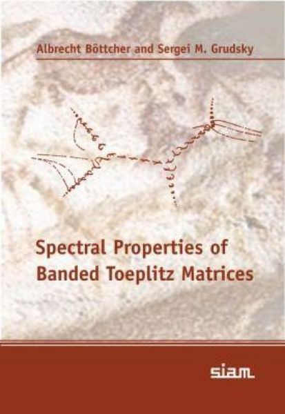 Produktbild: Spectral Properties of Banded Toeplitz Matrices