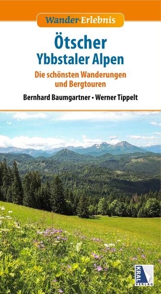 Produktbild: Wander-Erlebnis &Ouml;tscher und Ybbstaler Alpen (aktualisierte Neuauflage)