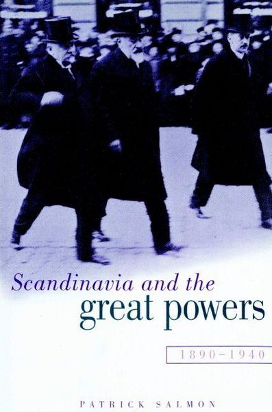 Produktbild: Scandinavia and the Great Powers 1890 1940