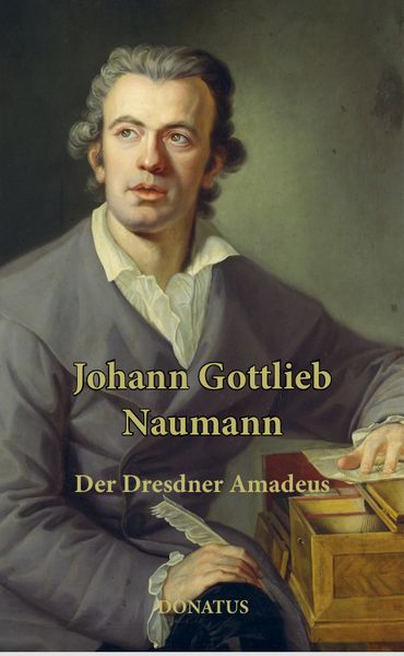 Produktbild: Johann Gottlieb Naumann (1741&ndash;1801)