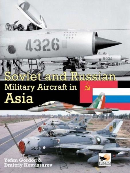 Produktbild: Soviet And Russian Military Aircraft In Asia
