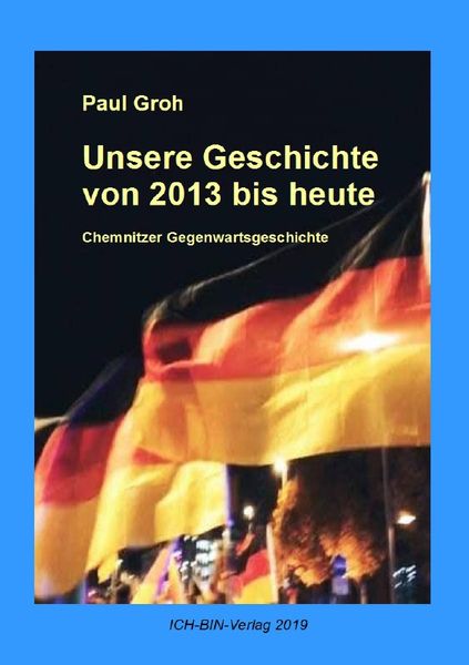 Produktbild: Unsere Geschichte von 2013 bis heute