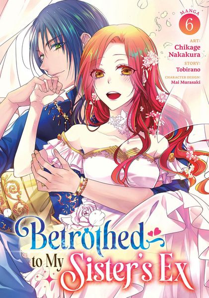 Produktbild: Betrothed to My Sister's Ex (Manga) Vol. 6