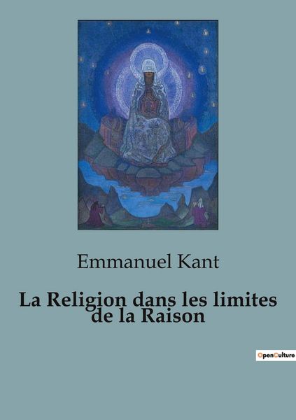 Produktbild: La Religion dans les limites de la Raison