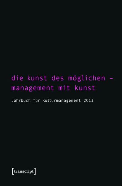 Produktbild: Die Kunst des M&ouml;glichen - Management mit Kunst