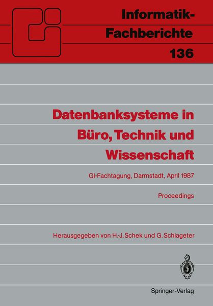 Datenbanksysteme in Büro, Technik und Wissenschaft, Taschenbuch von , Springer Berlin, 9783540177364