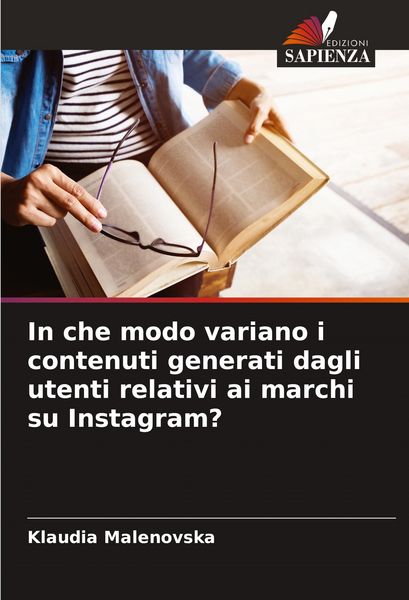 Produktbild: In che modo variano i contenuti generati dagli utenti relativi ai marchi su Instagram?