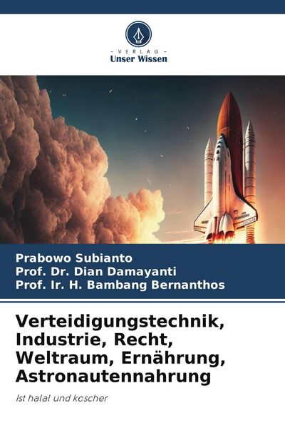 Produktbild: Verteidigungstechnik, Industrie, Recht, Weltraum, Ern&auml;hrung, Astronautennahrung