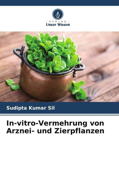 "InvitroVermehrung von Arznei und Zierpflanzen" online kaufen