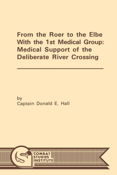 Produktbild: From the Roer to the Elbe with the 1st Medical Group
