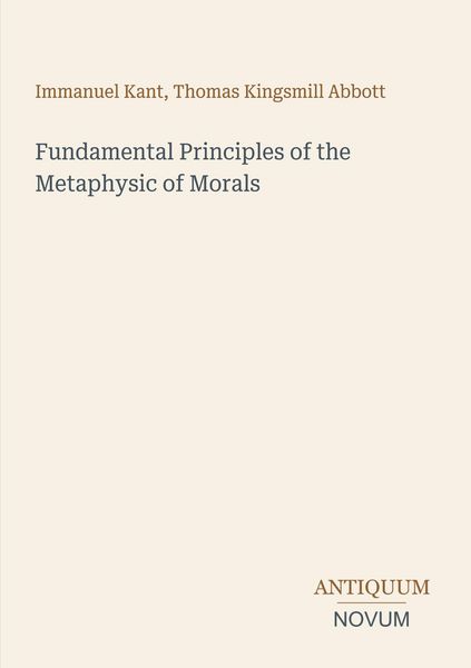 Produktbild: Fundamental Principles of the Metaphysic of Morals