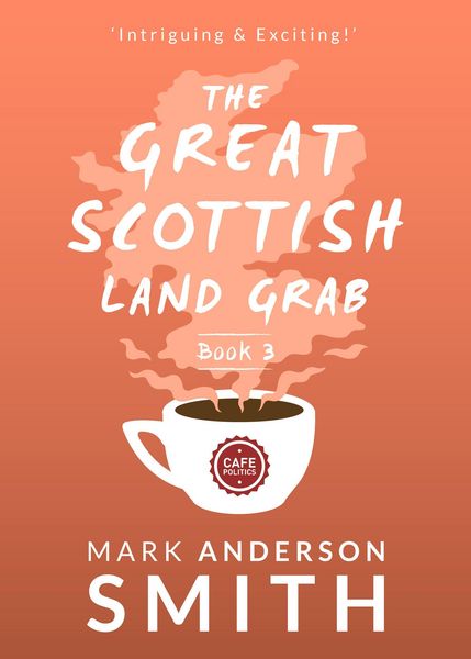 Produktbild: The Great Scottish Land Grab Book 3