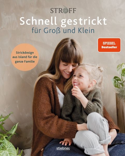 Produktbild: Schnell gestrickt f&uuml;r Gro&szlig; und Klein. Strickdesign aus Island f&uuml;r die ganze Familie