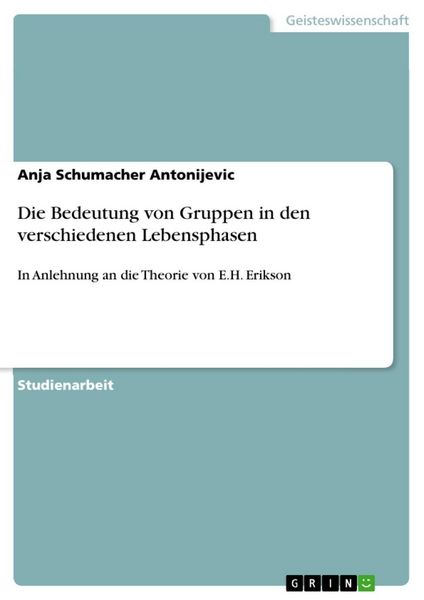 Produktbild: Die Bedeutung von Gruppen in den verschiedenen Lebensphasen