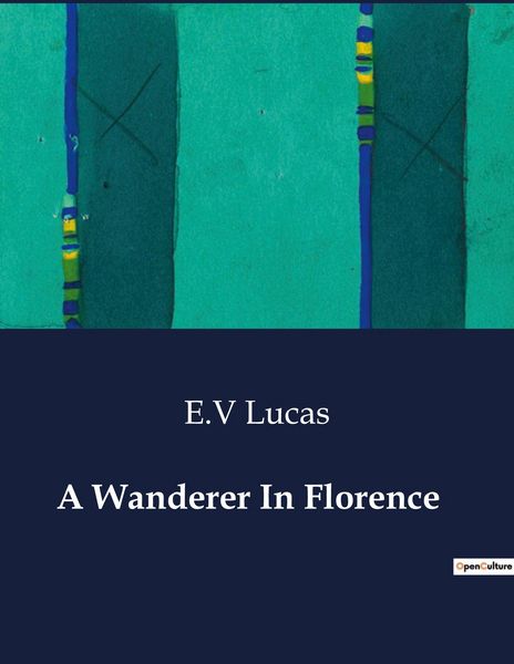 Produktbild: A Wanderer In Florence