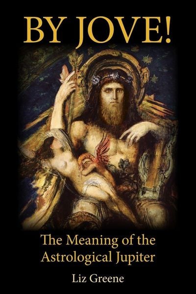 Produktbild: By Jove! The Meaning of the Astrological Jupiter