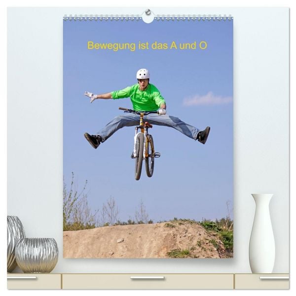 Produktbild: Bewegung ist das A und O (hochwertiger Premium Wandkalender 2026 DIN A2 hoch), Kunstdruck in Hochglanz