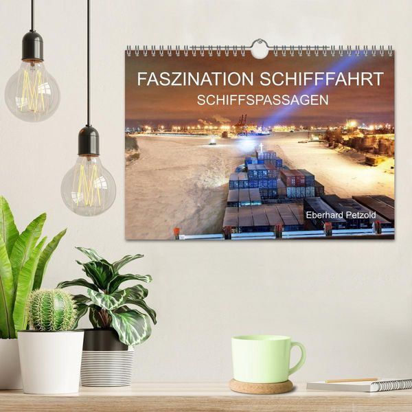 Produktbild: Faszination Schifffahrt - Schiffspassagen (Wandkalender 2026 DIN A4 quer), CALVENDO Monatskalender