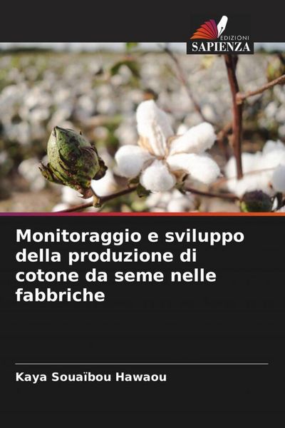 Produktbild: Monitoraggio e sviluppo della produzione di cotone da seme nelle fabbriche